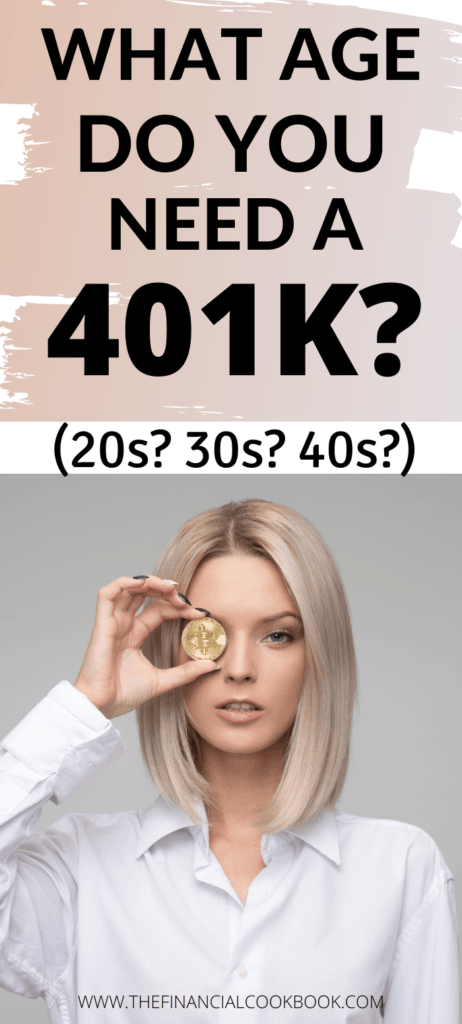 What is a 401k and what age do you need a 401k?